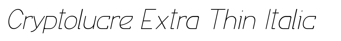 Cryptolucre Extra Thin Italic